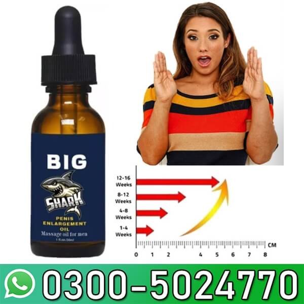 Big Shark Penis Enlargement Oil In Pakistan