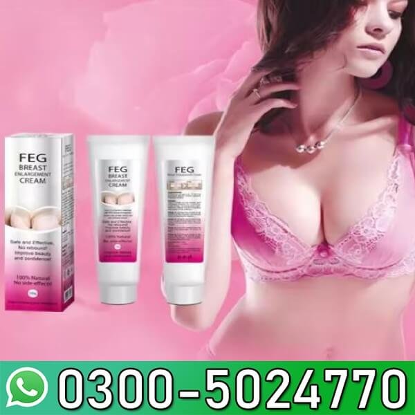 Feg Breast Enlargement Cream In Pakistan