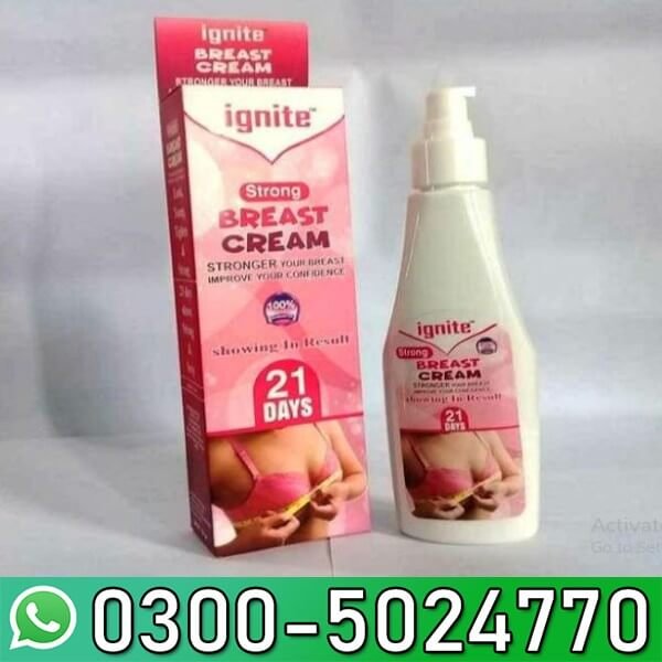 Ignite Breast Cream Stronger in Pakistan
