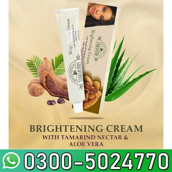 Organic Extract of Tamarind Skin Brightening Cream In Pakistan