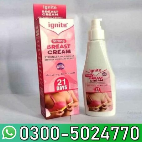 Ignite Breast Cream Stronger in Pakistan