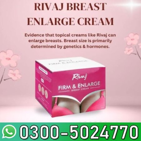 Rivaj Breast Enlargement & Firming Cream in Pakistan
